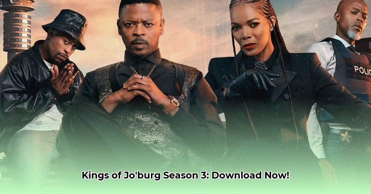 kings-of-jo-burg-season-3-download